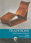 Crafting New Traditions: Canadian Innovators and Influences