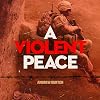 A Violent Peace: Canada From the Cold War to the Present