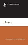 Hosea: A Commentary (The Old Testament Library)