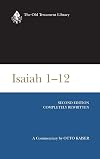 Isaiah 1-12, Second Edition (1983): A Commentary (Old Testament Library)