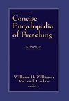 Concise Encyclopedia of Preaching