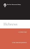 Hebrews: A Commentary (New Testament Library)