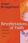Reverberations of Faith: A Theological Handbook of Old Testament Themes