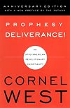 Prophesy Deliverance!: An Afro-American Revolutionary Christianity