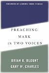 Preaching Mark in Two Voices