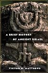 A Brief History of Ancient Israel