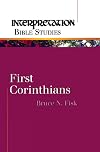 First Corinthians (Interpretation Bible Studies)