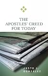 The Apostles' Creed for Today