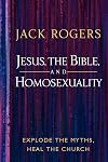Jesus, the Bible, and Homosexuality: Explode the Myths, Heal the Church