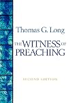 The Witness Of Preaching, Second Edition