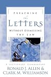 Preaching the Letters Without Dismissing the Law: A Lectionary Commentary