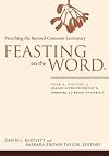 Feasting on the Word: Preaching the Revised Common Lectionary: Year A, Volume 4
