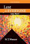 Lent for Everyone: Luke, Year C- A Daily Devotional