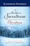 A Stubborn Sweetness and Other Stories for the Christmas Season