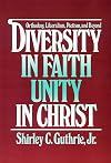 Diversity in Faith--Unity in Christ