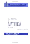 Daily Study Bible: The Gospel of Matthew, Volume 1: Chapters 1–10