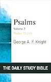 Daily Study Bible: Psalms, Volume 2: Psalms 73–150