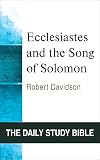 Daily Study Bible: Ecclesiastes and the Song of Solomon