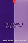 Becoming Married
