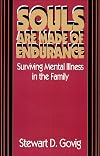 Souls Are Made of Endurance