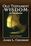 Old Testament Wisdom: An Introduction