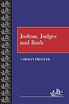 Joshua, Judges and Ruth (Westminster Bible Companion)