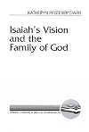 Isaiah's Vision and the Family of God (Literary Currents in Biblical Interpretation)