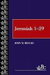 Jeremiah 1-29 (Westminster Bible Companion)