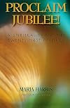 Proclaim Jubilee!: A Spirituality for the Twenty-First Century