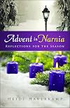 Advent in Narnia: Reflections for the Season