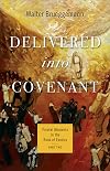 Delivered into Covenant: Pivotal Moments in the Book of Exodus, Part Two (Pivotal Moments in the Old Testament)
