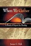 When We Gather