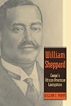 William Sheppard: Congo's African American Livingstone