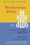 Presbyterian Polity for Church Leaders, Fourth Edition