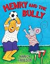 Henry and the Bully