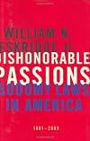 Dishonorable Passions: Sodomy Laws in America, 1861-2003