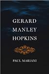 Gerard Manley Hopkins: A Life