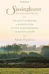 Sissinghurst: An Unfinished History
