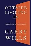 Outside Looking In: Adventures of an Observer