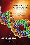 Ordinary Geniuses: Max Delbruck, George Gamow, and the Origins of Genomics and Big Bang Cosmology