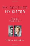 My Brother My Sister: Story of a Transformation