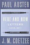 Here and Now: Letters 2008-2011