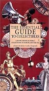 The Essential Guide to Collectibles: A Source Book of Public Collections in Europe and America