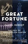 Great Fortune: The Epic of Rockefeller Center
