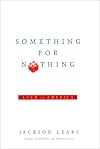 Something for Nothing: Luck in America