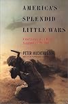America's Splendid Little Wars: A Short History of U.S. Military Engagements, 1975–2000