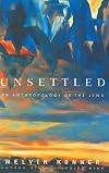 Unsettled: An Anthropology of the Jews