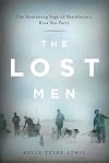 The Lost Men: The Harrowing Saga of Shackleton's Ross Sea Party