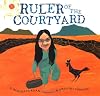 Ruler of the Courtyard