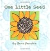 One LIttle Seed (Booklist Editor's Choice. Books for Youth (Awards))